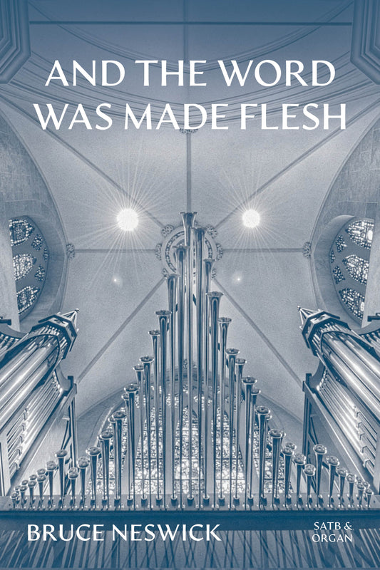 Neswick — And the Word was made flesh