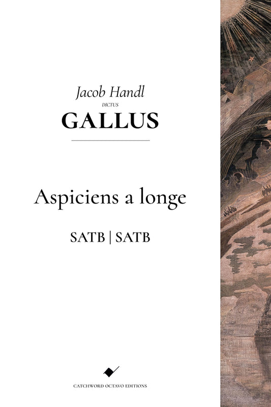 Handl/Gallus — Aspiciens a longe [SATB/SATB]