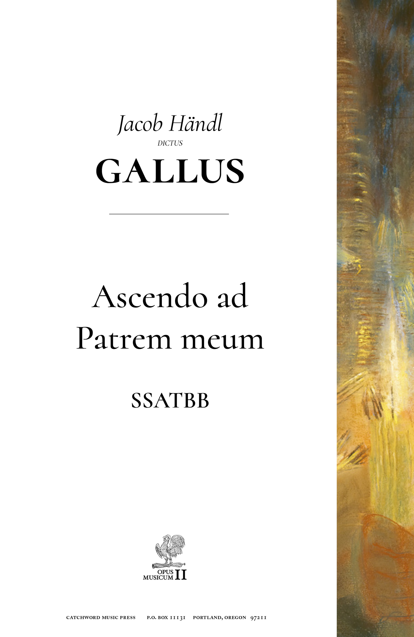 Handl/Gallus — Ascendo ad Patrem meum [SSATBB]