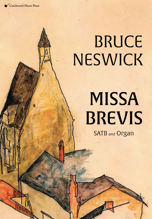 Neswick — Missa Brevis [SATB + organ]