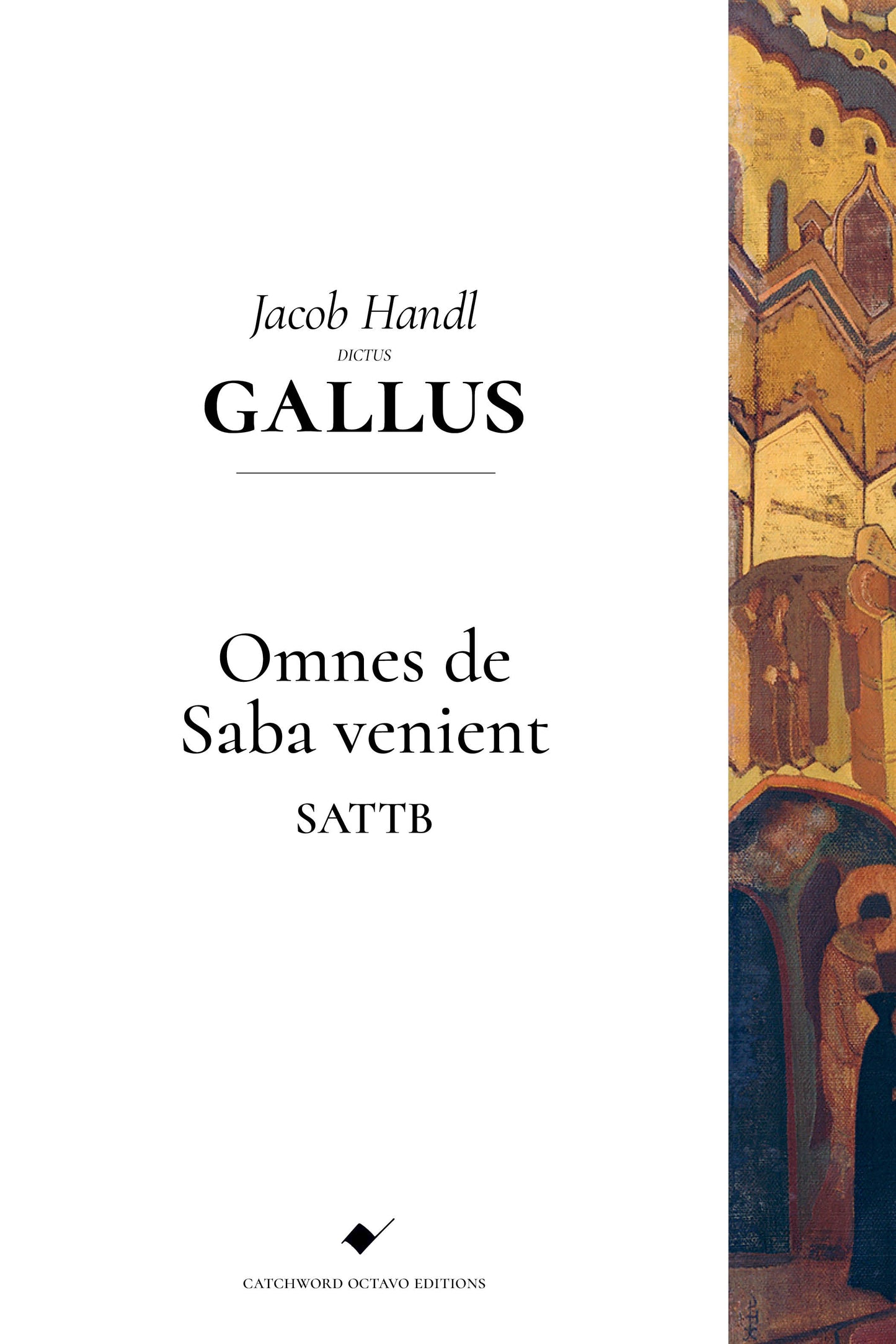 Handl/Gallus — Omnes de Saba venient [SATTB]
