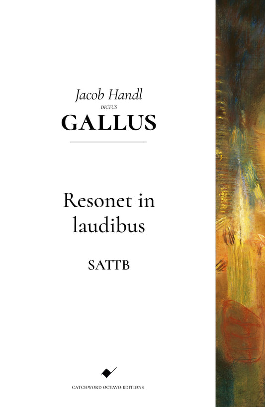 Handl/Gallus — Resonet in laudibus [SATTB]