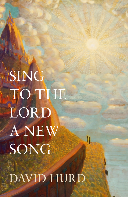 Hurd — Sing to the Lord a new song [SATB + organ]